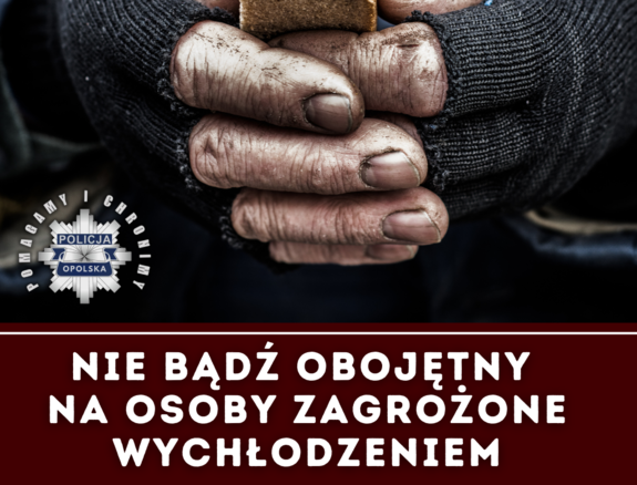 ręce osoby i napis nie bądź obojętny na osoby narażone wychłodzeniem